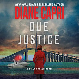 Obraz ikony: Due Justice: A Judge Willa Carson Thriller