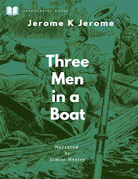 Icon image Three Men in a Boat: (To Say Nothing of the Dog)