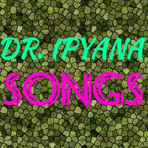 Dr. Ipyana All songs