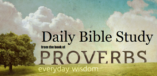 Wisdom Bible Study - Proverbs