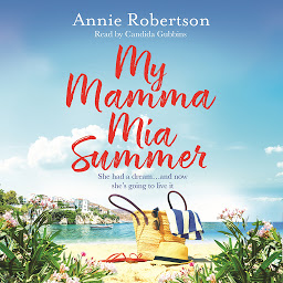 Icon image My Mamma Mia Summer: A feel-good sunkissed read to escape with this summer!
