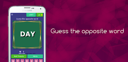 guess the opposite word