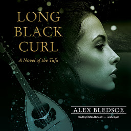 Obraz ikony: Long Black Curl: A Novel of the Tufa