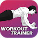 Workout Trainer - No Equipment - Androidアプリ