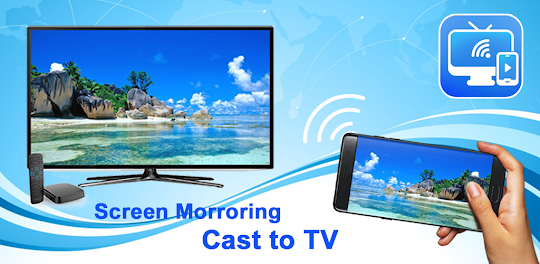 Screen Morroring: Cast to TV