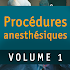 Procédures anesthésiques vol 1ol 11.2.4 (Subscribed)