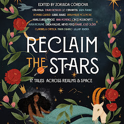 Icon image Reclaim the Stars: 17 Tales Across Realms & Space