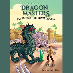 Symbolbild für Fortress of the Stone Dragon: A Branches Book (Dragon Masters #17) (Unabridged edition)