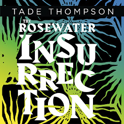 Icon image The Rosewater Insurrection