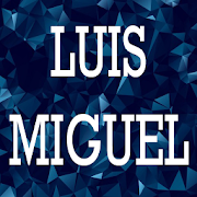 Luis Miguel songs