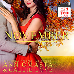 Icon image Man of the Month Club: NOVEMBER: A High School Sweethearts, Second Chance Hot Shot of Romance Quickie