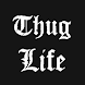 Thuglife Video Maker