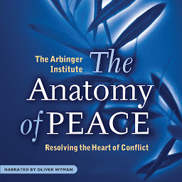「The Anatomy of Peace: Resolving the Heart of Conflict」のアイコン画像