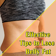 Effective Tips to Lose Belly Fat