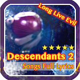 Best of Descendants 2 & 1 Songs Lyrics icon