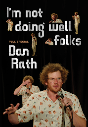 「Dan Rath: I'm Not Doing Well Folks」のアイコン画像
