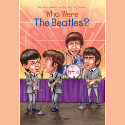 Icon image Who Were the Beatles?