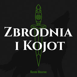 Obraz ikony: Zbrodnia i kojot (Kroniki Żelaznego Druida)