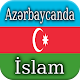 Azərbaycanda İslam -History of Islam in Azerbaijan Download on Windows