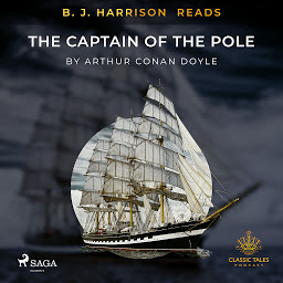 Icon image B. J. Harrison Reads The Captain of the Pole Star