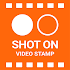 Shot On Video Stamp: ShotOn Stamp Camera & Gallery1.1