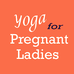 Icon image YOGA FOR PREGNANT LADIES