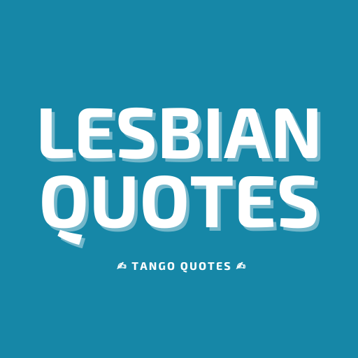 Lesbian Quotes and Sayings