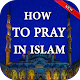 how to pray in islam Download on Windows
