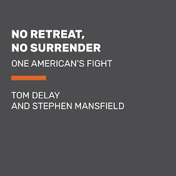 Icon image No Retreat, No Surrender: One American's Fight