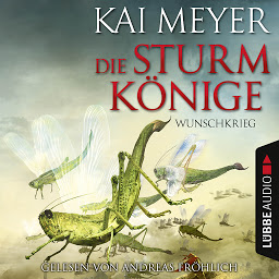 Icon image Die Sturmkönige, 2: Wunschkrieg
