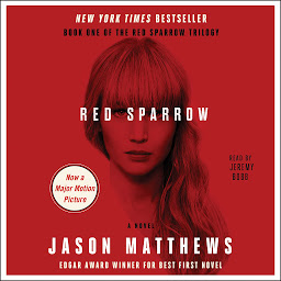 Icon image Red Sparrow: A Novel