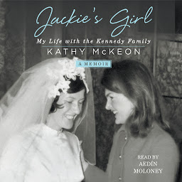 Icon image Jackie's Girl: My Life with the Kennedy Family