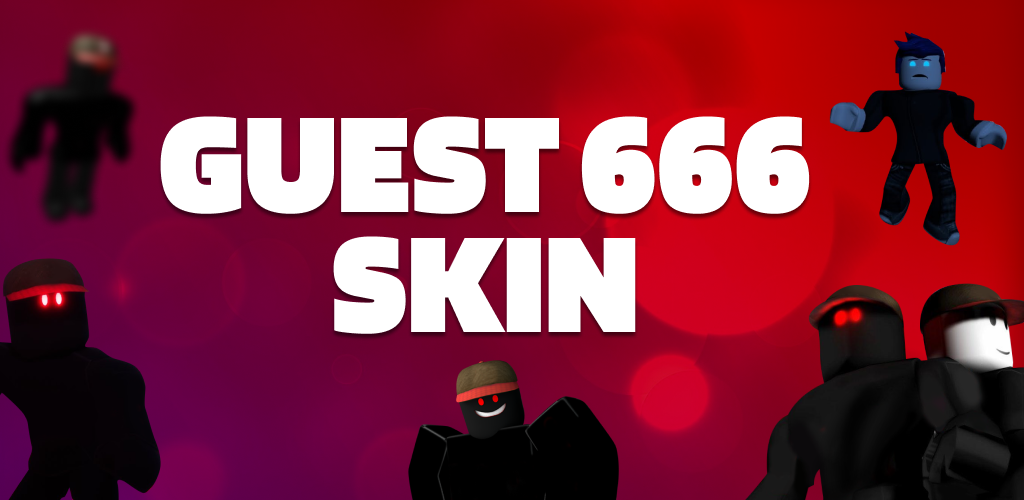 Guest 666 Skin For Roblox Latest Version Apk Download Com Ardu Guestskin Apk Free - guest 666 on roblox