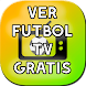 Ver Futbol En Vivo - TV Gratis en HD Canales Guia - Androidアプリ