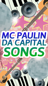 Mc Paulin Da Capital Songs
