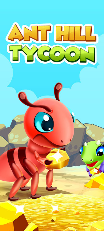 Ant Hill Tycoon - 14.18 - (Android)