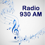 Cover Image of Download Radio 930 am radio en vivo gratis 1.0 APK