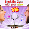 Download Voice Break Challenge -Break glass with your voice for PC [Windows 10/8/7 & Mac]