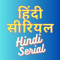 Hindi Serial  India Serial