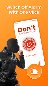 Don’t Touch My Phone・Antitheft