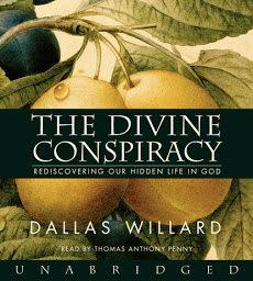 Icon image The Divine Conspiracy: Rediscovering Our Hidden Life in God