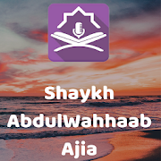 Shaykh AbdulWahhaab Ajia dawahBox