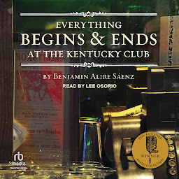 Icon image Everything Begins and Ends at the Kentucky Club