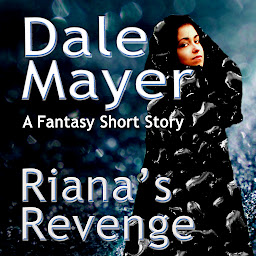 Icon image Riana's Revenge (AI Narrated): A Romantic Fantasy Short Story
