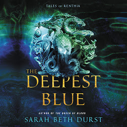 Icon image The Deepest Blue: Tales of Renthia