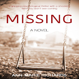 Icon image MISSING - A gripping psychological thriller with a shocking twist you wonât see coming