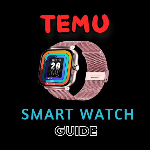 Temu Smart Watch Guide