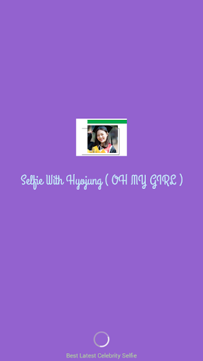 Selfie With Hyojung  OH MY GIRL