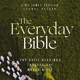 Icon image The Everyday Audio Bible - King James Version, KJV: 365 Daily Readings Through the Whole Bible