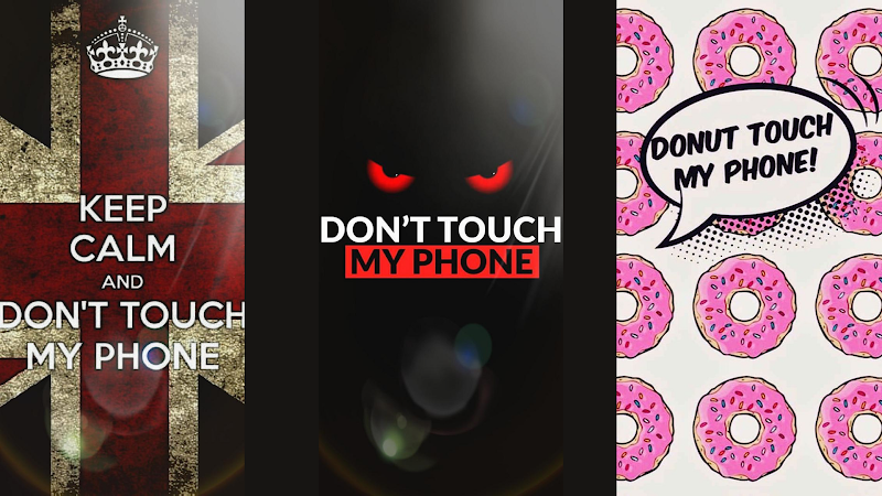 Don't Touch My Phone Wallpaper - Latest version for Android - Download APK